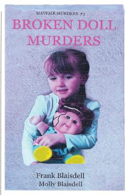 Broken Doll Murders by Frank W. Blaisdell