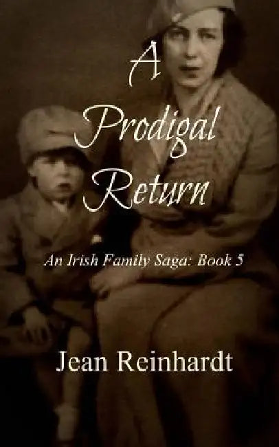 A Prodigal Return by Jean Reinhardt