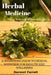 Herbal Medicine: A Beginners Guide to Herbal Remedies for Health and Wellbeing by Dermot Farrell