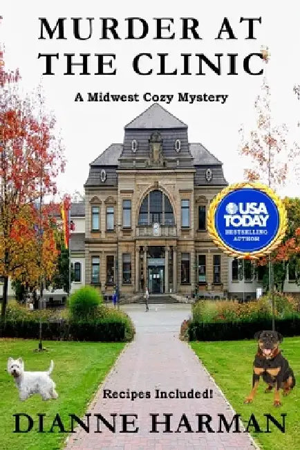 Murder at the Clinic by Dianne Harman