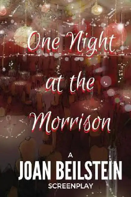 One Night at the Morrison by Joan Beilstein