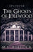 The Ghosts of Idlewood by M. L. Bullock