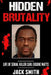 Hidden Brutality: Life of Serial Killer Carl Eugene Watts by Jack Smith