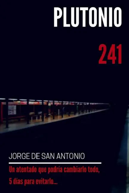 Plutonio 241 by Jorge de San Antonio