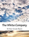 The White Company by Arthur Conan Doyle