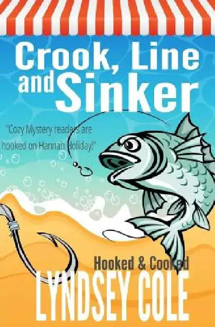 Crook, Line and Sinker by Lyndsey Cole