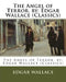 The Angel of Terror. by: Edgar Wallace (Classics) by Edgar Wallace