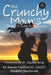 The Crunchy Mom's Hands on Guide to Pregnancy by Elizabeth MacDonald
