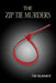 The Zip Tie Murders by Tim Vincent Bunner