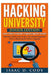 Hacking University: Junior Edition. Learn Python Computer Programming from Scratch: Become a Python Zero to Hero. The Ultimate Beginners G by Isaac D. Cody