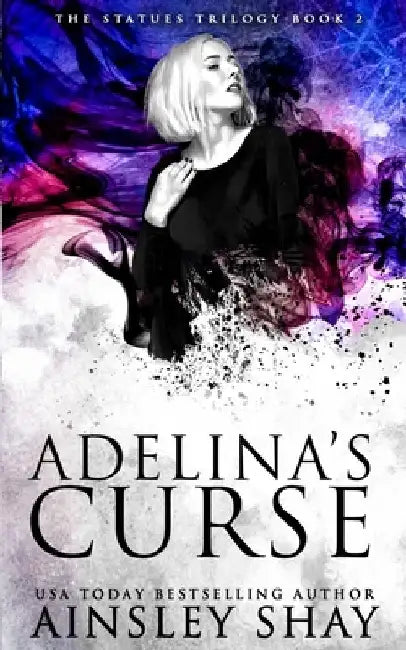 Adelina's Curse by Ainsley Shay