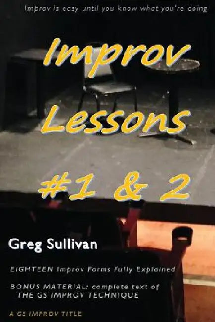 Improv Lessons #1 & 2 by Greg Sullivan