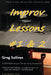 Improv Lessons #1 & 2 by Greg Sullivan
