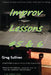 Improv Lessons #5 & 6 by Greg Sullivan
