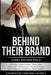 Behind Their Brand: Chef Edition Vol 2 by Deb Miley