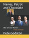 Navies, Petrol and Chocolate: Why Ukraine Matters by Peter P. Godston