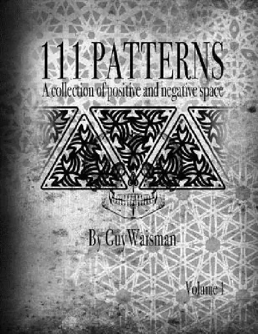 111 Patterns - A Collection of Positive and Negative by Guy Waisman
