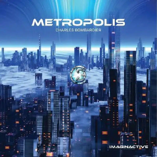 Metropolis by Charles Bombardier