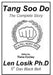 Tang Soo Do The Complete Story by Len Losik Ph. D.