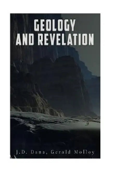Geology and Revelation by Gerald Molloy