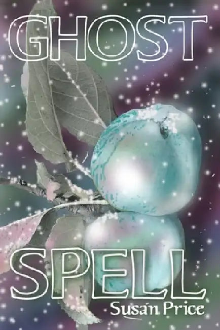 Ghost Spell by Susan Price