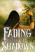 Fading Into the Shadows by Kelly Hashway