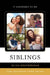 Siblings: The Ultimate Teen Guide by Olivia Ghafoerkhan