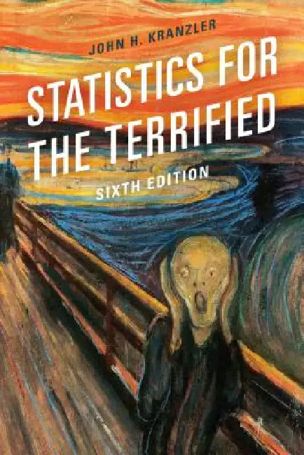 Statistics for the Terrified by John H. Kranzler