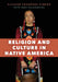 Religion and Culture in Native America by Suzanne Crawford O'Brien