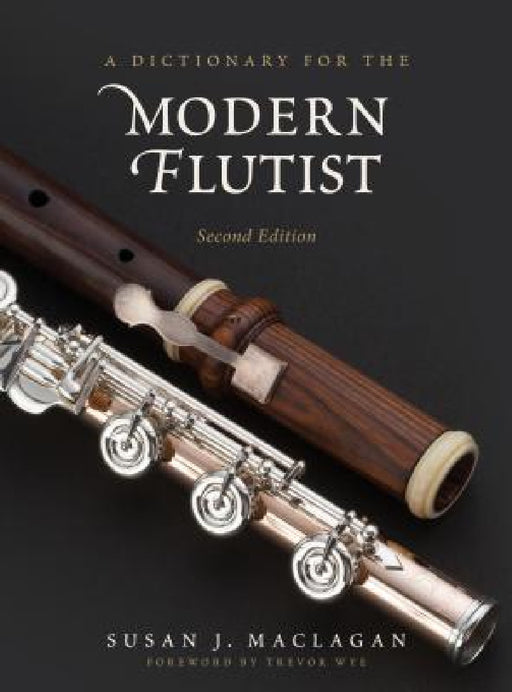 Dictionary for the Modern Flutist by Susan J. Maclagan