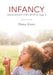 Infancy: Development from Birth to Age 3 by Dana Gross