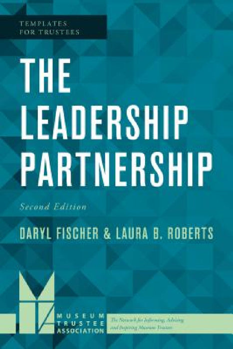 Leadership Partnership by Daryl Fischer, Laura B. Roberts