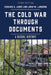 Cold War through Documents: A Global History by Edward H. Judge, John W. Langdon