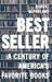 Bestseller: A Century of America's Favorite Books by McParland, Robert