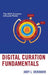Digital Curation Fundamentals by Jody L. Deridder