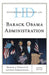 Historical Dictionary of the Barack Obama Administration by Pomante Michael J II