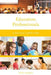 Education Professionals: A Practical Career Guide by Kezia Endsley