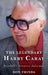 Legendary Harry Caray: Baseball's Greatest Salesman by Don Zminda