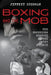 Boxing and the Mob: The Notorious History of the Sweet Science by Jeffrey Sussman