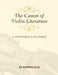 Canon of Violin Literature: A Performer's Resource by Jo Nardolillo
