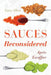 Sauces Reconsidered: Après Escoffier by Gary Allen