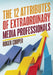 12 Attributes of Extraordinary Media Professionals by Roger Cooper