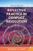 Guide to Reflective Practice in Conflict Resolution by Michael Lang, Michael D. Lang