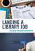 Landing a Library Job by Deloris Jackson Foxworth
