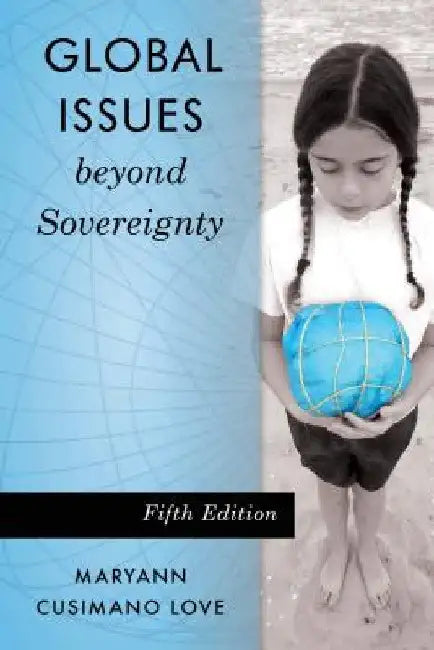 Global Issues beyond Sovereignty by Maryann Cusimano Love