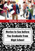 Movies to See before You Graduate from High School by Michael Howarth