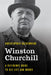 Winston Churchill: A Reference Guide to His Life and Works by Christopher Catherwood