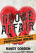 Glove Affair: My Lifelong Journey in the World of Professional Boxing by Randy Gordon