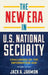 The New Era in U.S. National Security: Challenges of the Information Age by Jack A. Jarmon