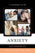 Anxiety: The Ultimate Teen Guide by Kate Frommer Cik